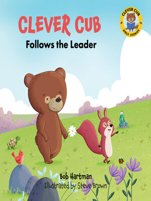cover image of Clever Cub Follows the Leader